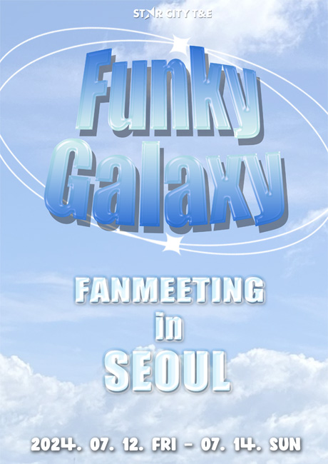 2024 Funky Galaxy ファンミーティング in ソウル